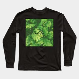 Get Lost in Paradise Long Sleeve T-Shirt